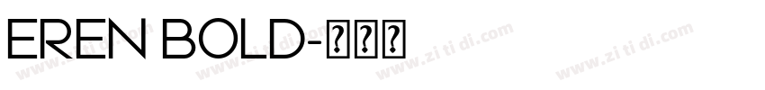 EREN BOLD字体转换